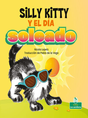 cover image of Silly Kitty y el día soleado